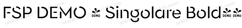 FSP DEMO - Singolare Bold字体转换